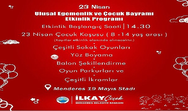 Menderes 23 Nisan Coşkusuna Hazır